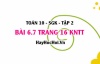 Bài 6.7 trang 16 Toán 10 tập 2 Kết nối tri thức